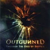 Outgunned : Through the Eyes of Despair